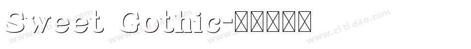 Sweet Gothic字体转换